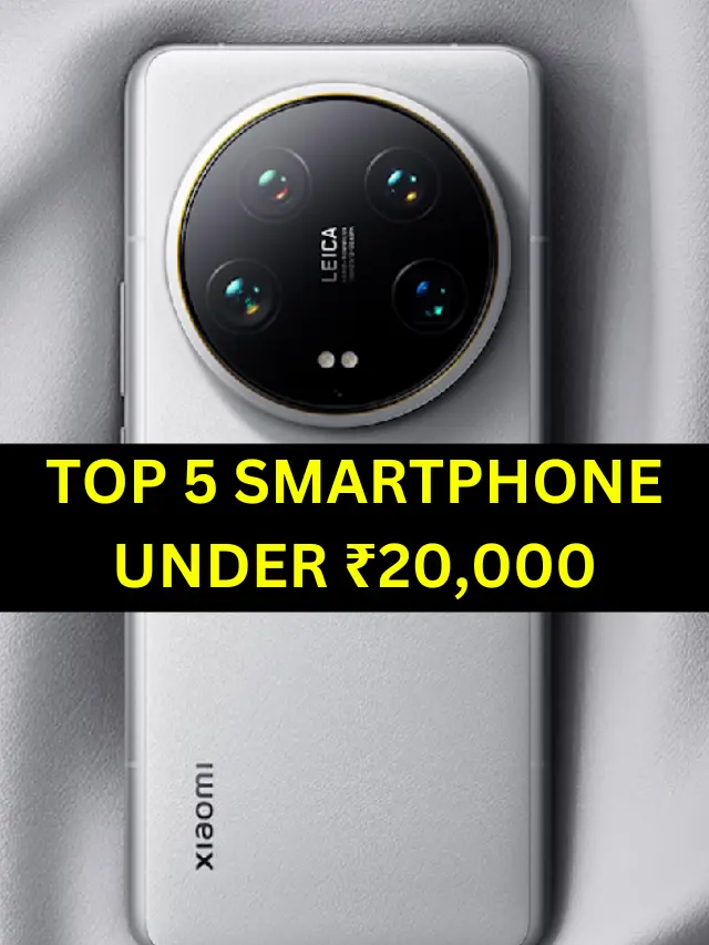 Top 5 Smartphones Under 20,000 In 2024
